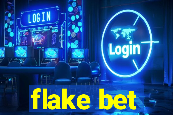 flake bet